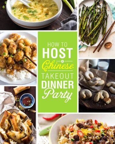 How to Host a Chinese Takeout Dinner Party | Chinese Food | Takeout | Party | Asian Food | Recipes | Ideas | How-to | Fried Rice | Chicken | Beef | Soup