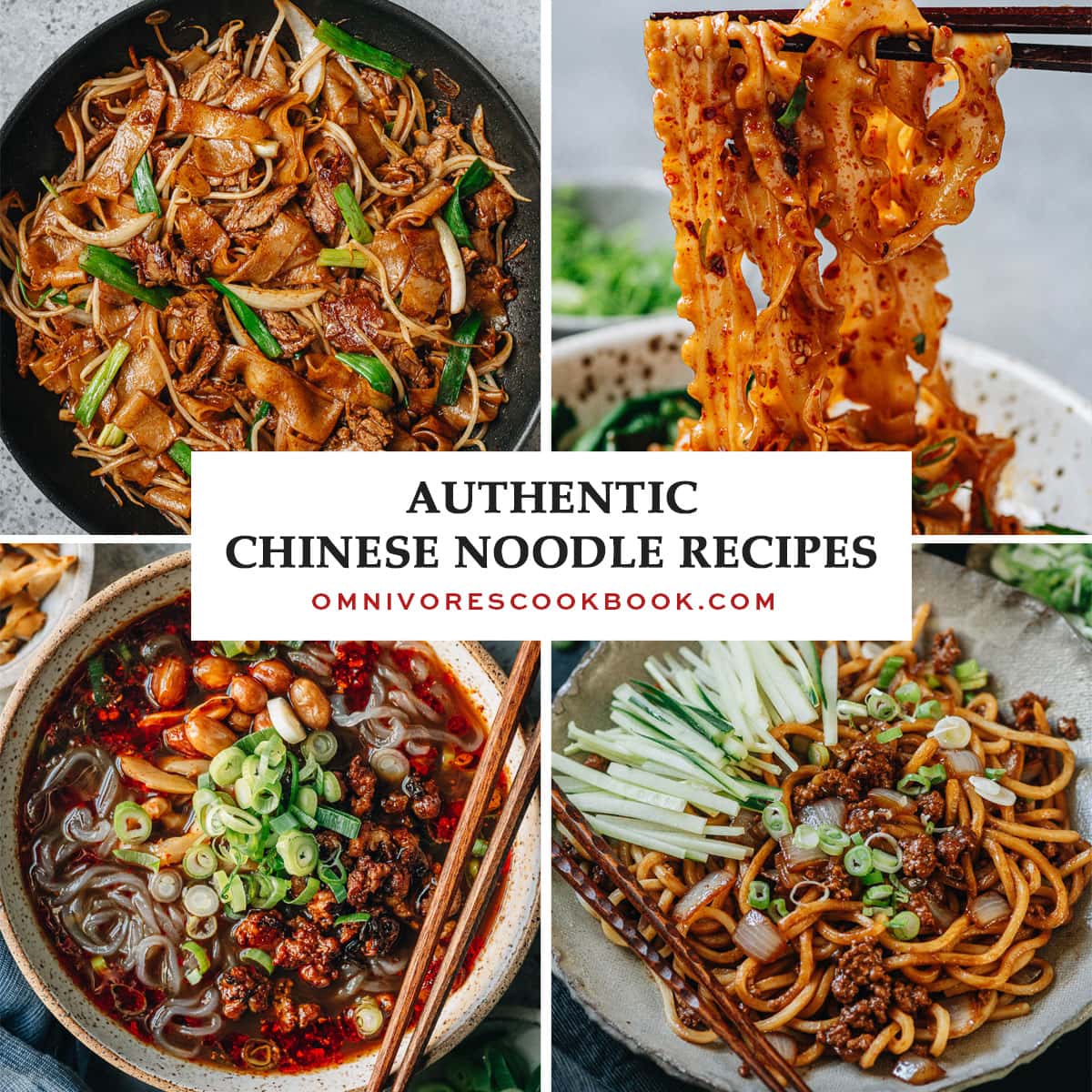 Authentic Chinese Noodle Recipes